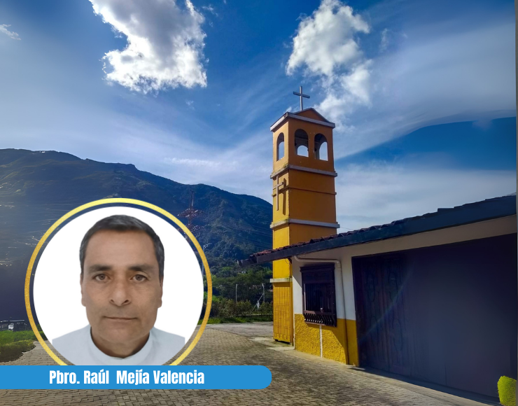 Parroquia Jesús Nazareno – Camilo C – Pbro. Raúl Mejía Valencia